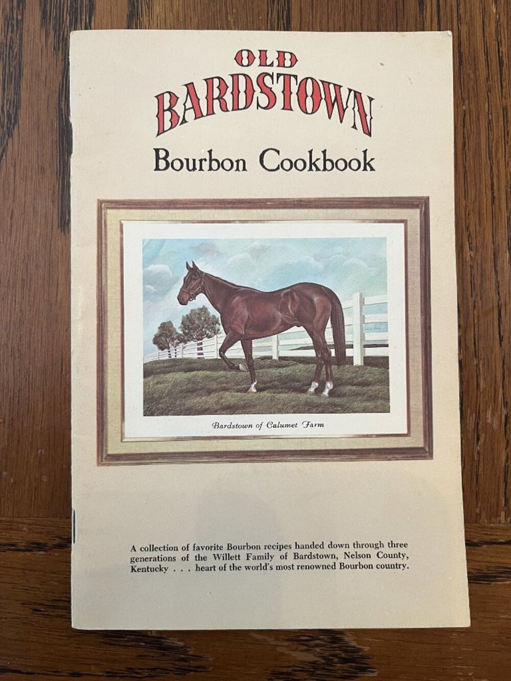 Old Bardstown Bourbon Cookbook: A Collection of Favorite Bourbon Recipes 1970 Wi